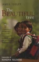 The Beautiful Tree: A Personal Journey into How the World's Poorest People are Educating Themselves