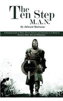 The Ten Step M.A.N.