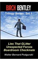 Birch Bentley Trilogy Series