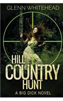 Hill Country Hunt: A Big Dick Novel