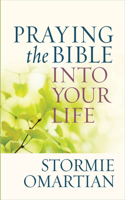 Praying the Bible Into Your Life