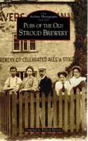 Pubs of the Old Stroud Brewery