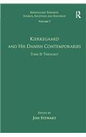 Volume 7, Tome II: Kierkegaard and His Danish Contemporaries - Theology