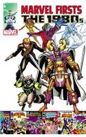 Marvel Firsts: The 1980s Volume 2