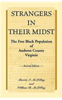 Strangers in their Midst: The Free Black Population of Amherst County, Virginia, Revised Edition