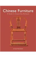 Chinese Furniture: A Guide to Collecting Antiques