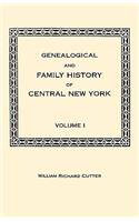 Genealogical and Family History of Central New York. a Record of the Achievements of Her People in the Making of a Commonwealth and the Building of a