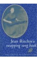 Jean Ritchie's Swapping Song Book