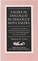Valera in Dialogue/in Dialogue with Valera