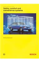 Safety, Comfort and Convenience Systems