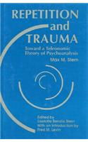 Repetition and Trauma