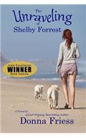 Unraveling of Shelby Forrest