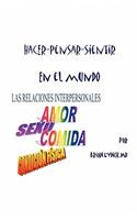 Hacer-Pensar-Sientir - En El Mundo