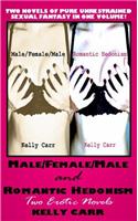 Male/Female/Male and Romantic Hedonism: Two Erotic Novels