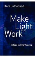 Make Light Work