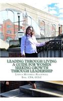 Leading Through Living