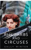 Rhubarbs and Circuses
