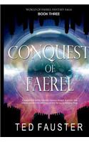 Conquest of Faerel: Contemporary Fantasy