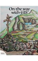 On the Way with GIS