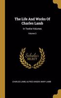 Life And Works Of Charles Lamb