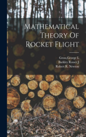 Mathematical Theory Of Rocket Flight