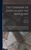 Itinerary of John Leland the Antiquary