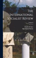 The International Socialist Review; Volume 8