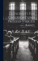 Zeitschrift für Civilrecht und Prozeß. Vierter Band.