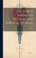 North American Medical and Surgical Journal; Volume 1