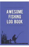Awesome Fishing Log Book