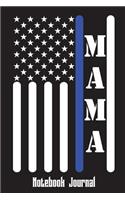 Mama Notebook Journal: Policeman and Policewoman Mom Dad and kids Family Gift For Birthday and Graduation - Journal Neutral Wide-Ruled Paper 6 x 9 Inch 100 Pages For Boys 