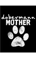 Dobermann Mother: 2020 Dobermann Planner for Organizing Your Life