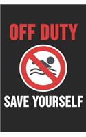 Off Duty Save Yourself