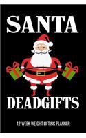 Santa Deadgifts 12-Week Weight Lifting Planner