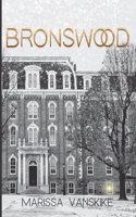 Bronswood (How It Had To Be, #2)
