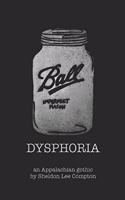 Dysphoria