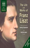 Life and Works of Franz Liszt