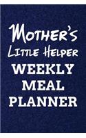 Mother's Little Helper Weekly Meal Planner