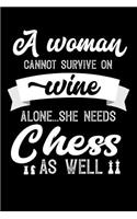 A Woman Cannot Survive On Wine Alone She Needs Chess As Well: 100 page 6x 9 Organizer Journal for Mom to jot down the weekly plans, family planning, budgeting, goal setting, meal ideas, trackers, family plannin