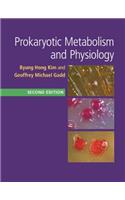 Prokaryotic Metabolism and Physiology