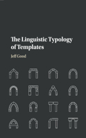 Linguistic Typology of Templates