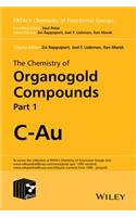 Chemistry of Organogold Compounds, 2 Volume Set