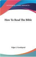 How To Read The Bible