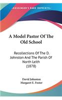 Model Pastor Of The Old School