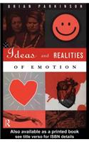 Ideas and Realities of Emotion