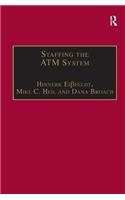 Staffing the ATM System