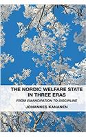 Nordic Welfare State in Three Eras