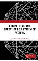 Engineering and Operations of System of Systems