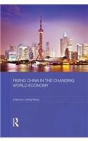 Rising China in the Changing World Economy