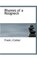 Rhymes of a Rougneck